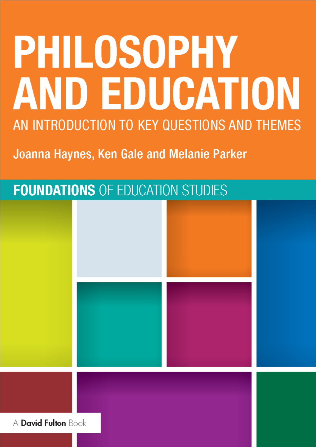Philosophy and Education: an Introduction to Key Questions And