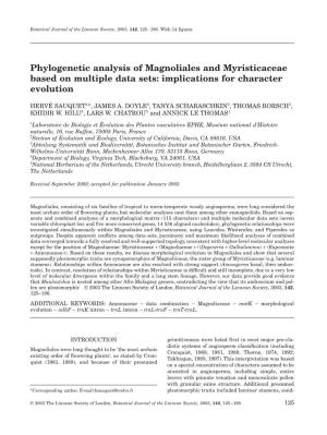 Phylogenetic Analysis of Magnoliales and Myristicaceae Based on Multiple Data Sets: Implications for Character Evolution