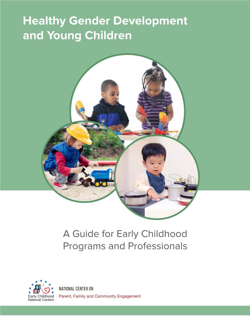 Healthy Gender Development and Young Children a Guide for Early Childhood Programs and Professionals