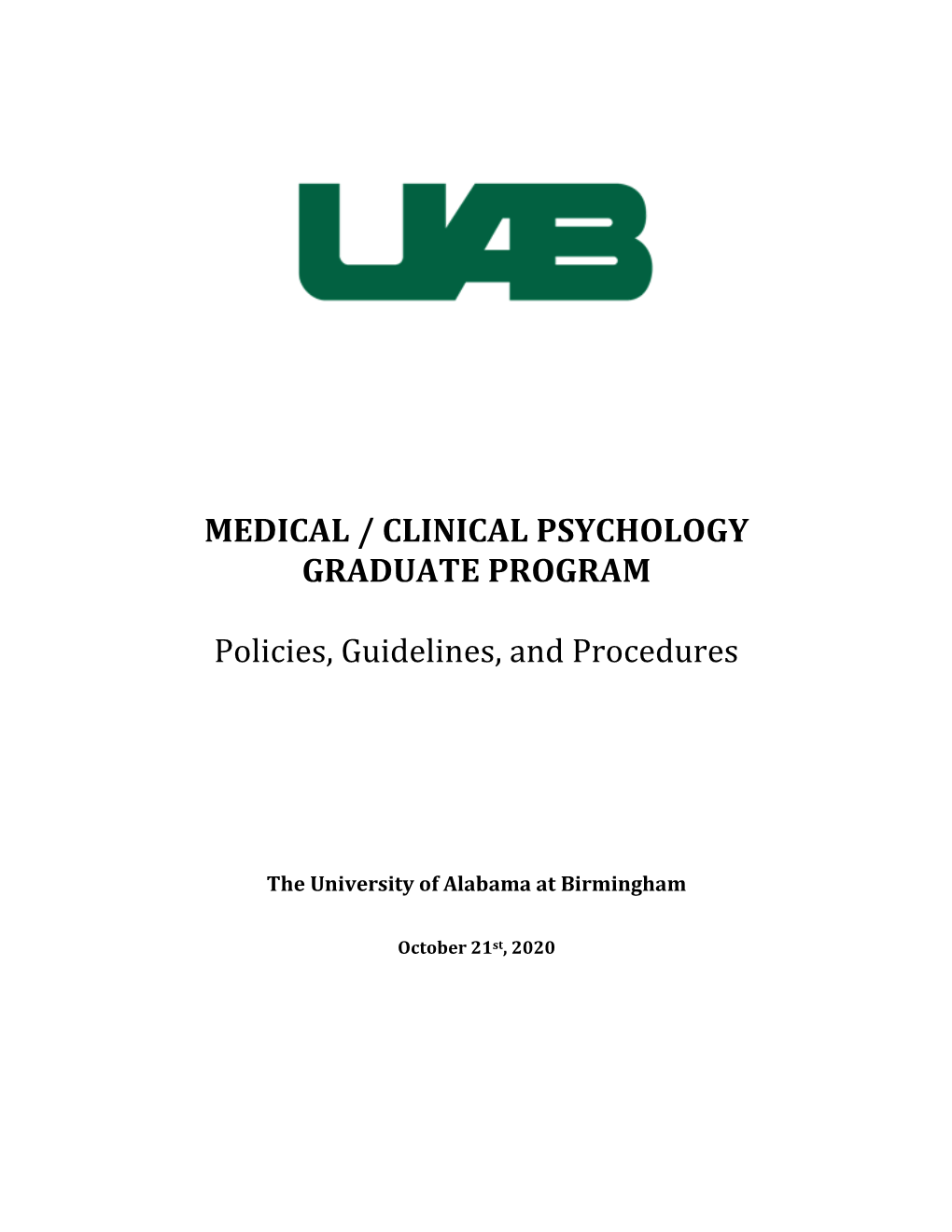 MEDICAL / CLINICAL PSYCHOLOGY GRADUATE PROGRAM Policies