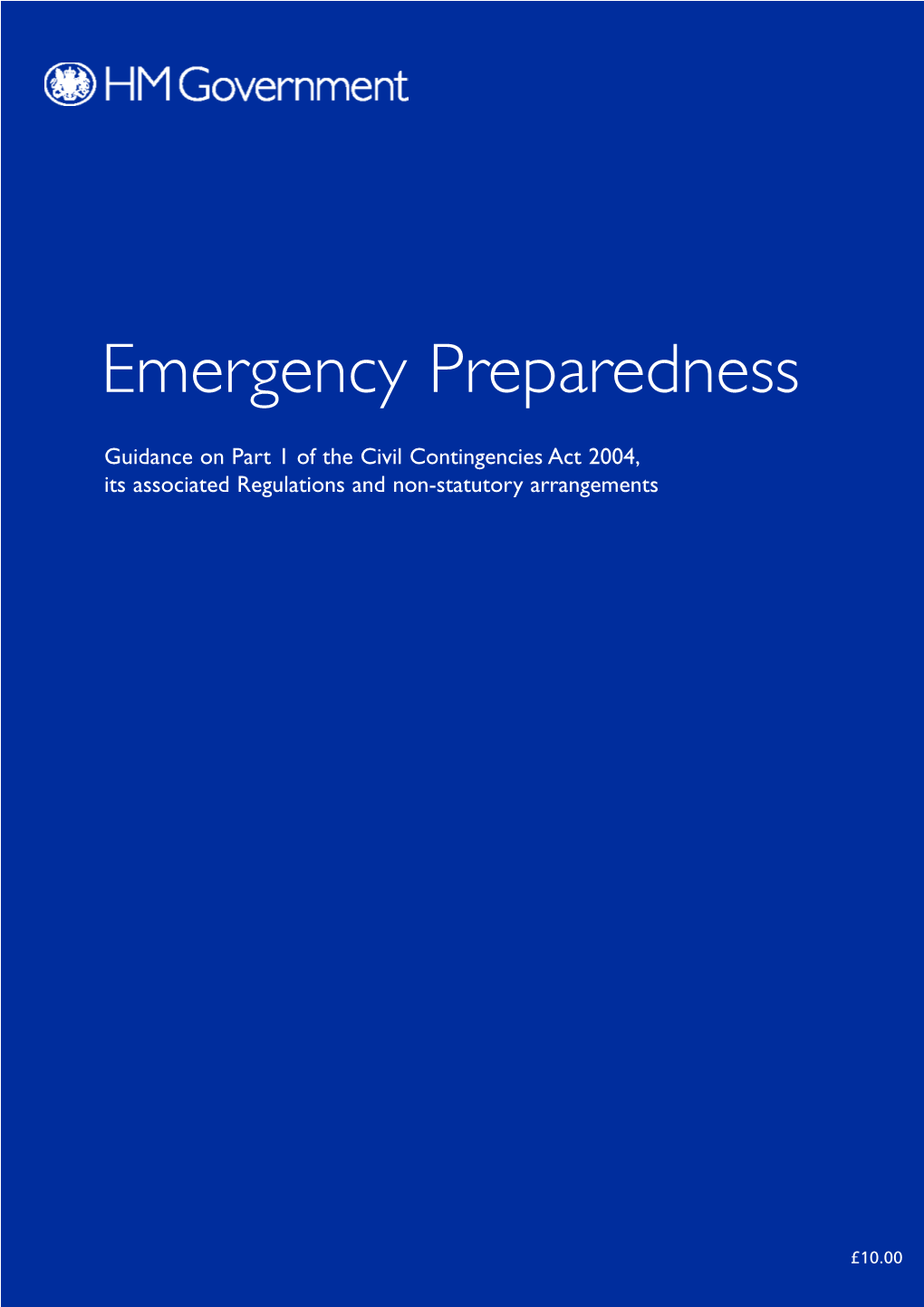 Guidance on Part 1 of the Civil Contingencies Act 2004, Its Associated Regulations and Non-Statutory Arrangements