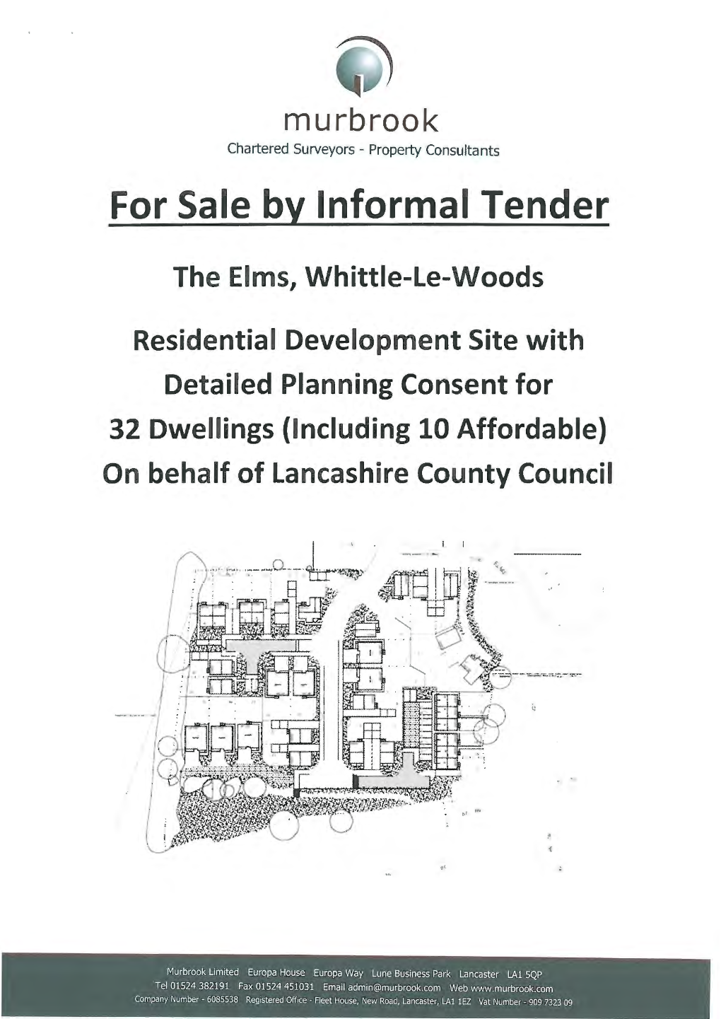For Sale by Informal Tender the Elms, Whittle-Le-Woods Residential Development Site with Detailed Planning Consent for 32 Dwellings