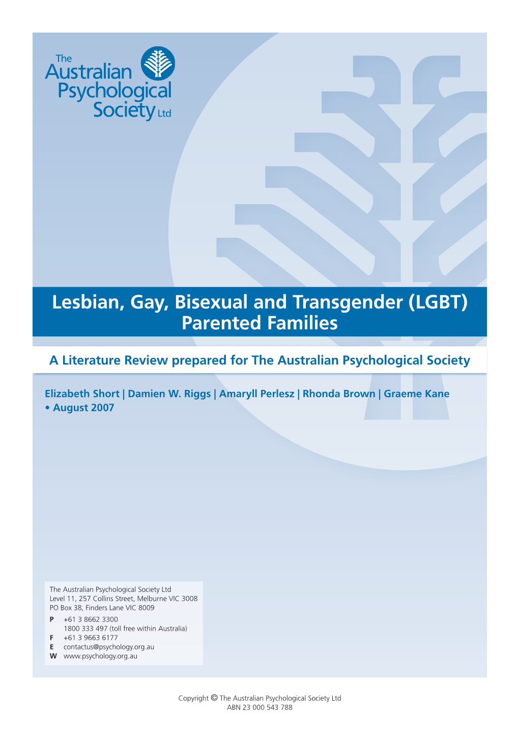 Lesbian, Gay, Bisexual and Transgender (LGBT) Parented Families