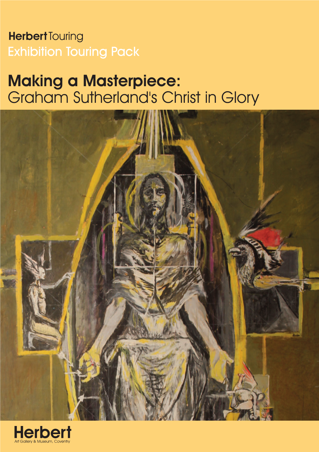 Graham Sutherland's Christ in Glory Making a Masterpiece: Graham Sutherland's Christ in Glory