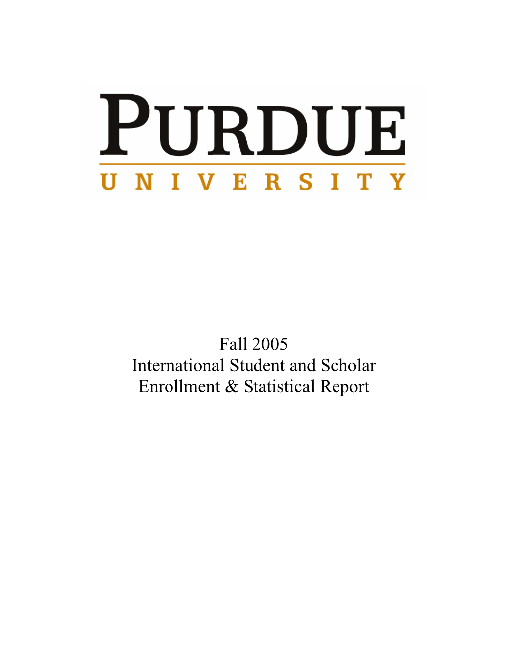 Fall 2005 International Student and Scholar Enrollment & Statistical