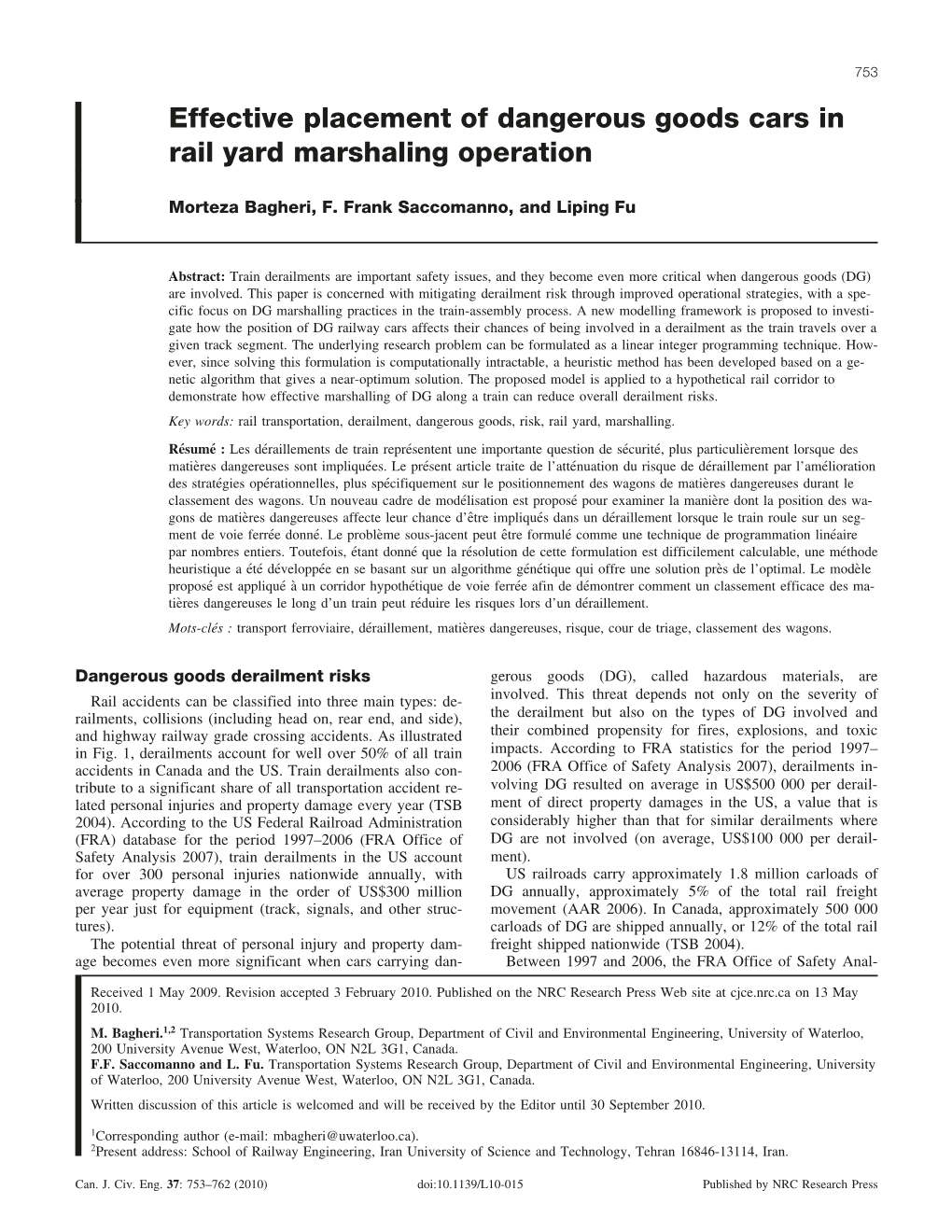 Effective Placement of Dangerous Goods Cars in Rail Yard Marshaling Operation