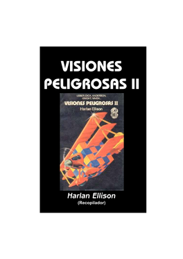 VISIONES PELIGROSAS II Harlan Ellison