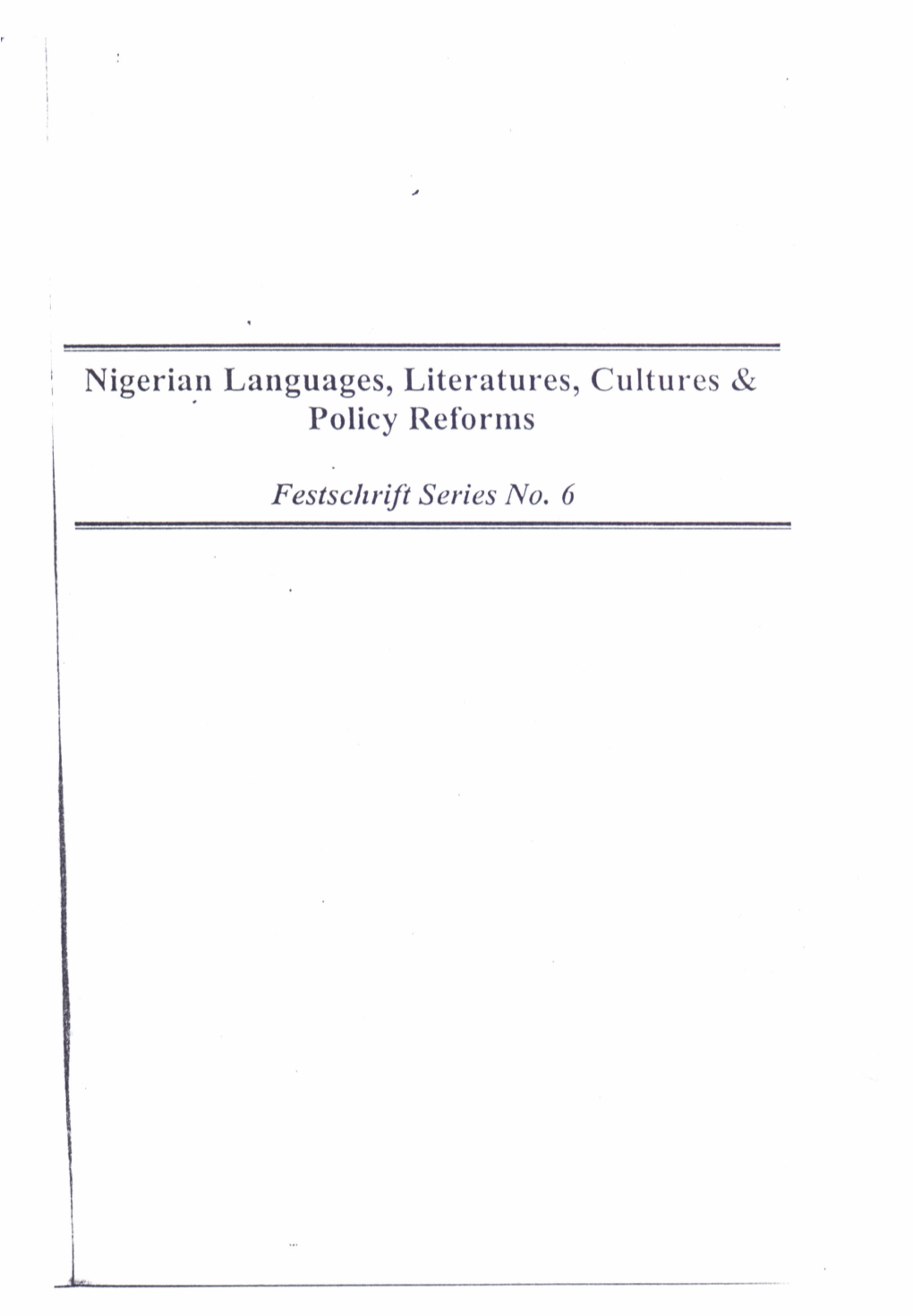 Nigerian Languages, Literatures, Cultures & Policy Reforms