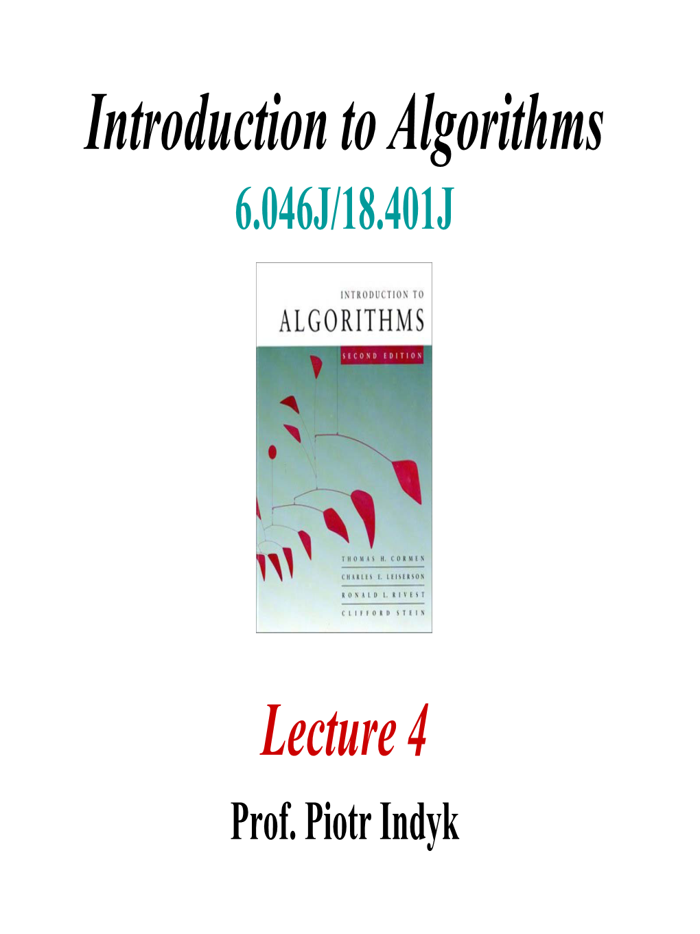 Introduction to Algorithms 6.046J/18.401J