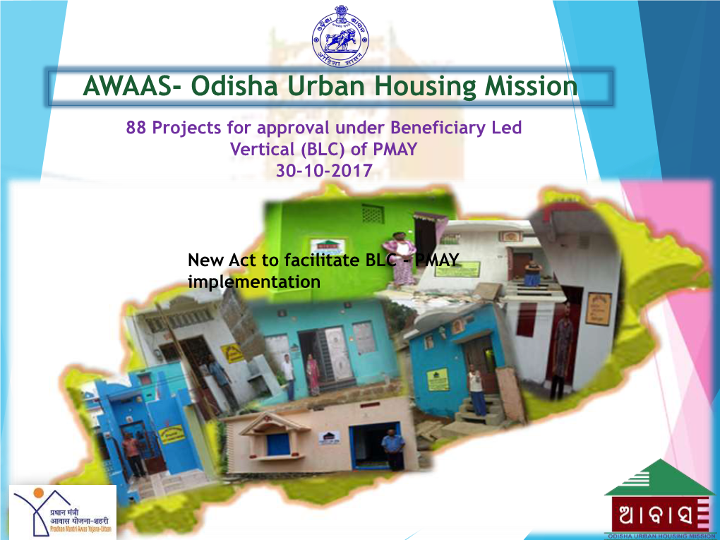 AWAAS- Odisha Urban Housing Mission