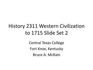 History 2311 Western Civilization to 1715 Day Three Slides
