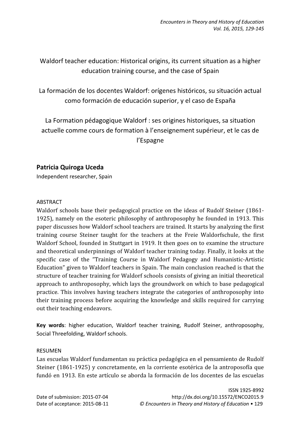 Waldorf Teacher Education: Historical Origins, Its Current Situation As a Higher Education Training Course, and the Case of Spain