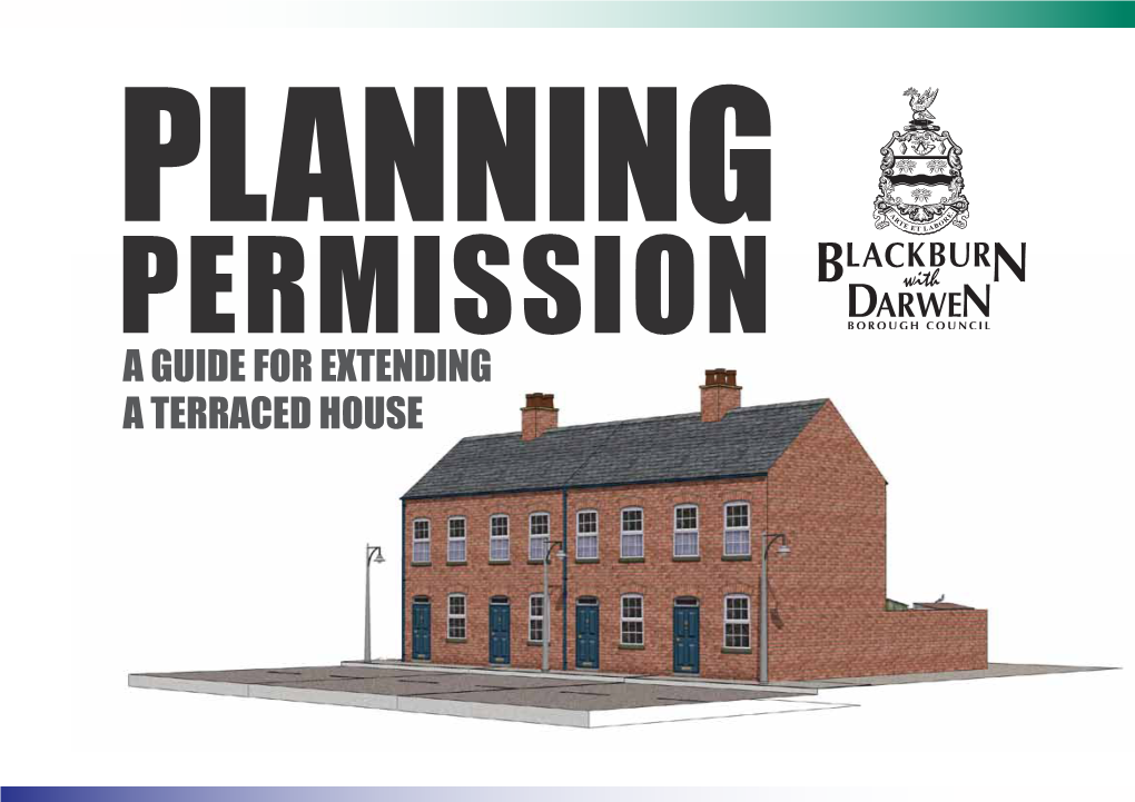 A Guide for Extending a Terraced House Introduction Planning Permissions Bwd