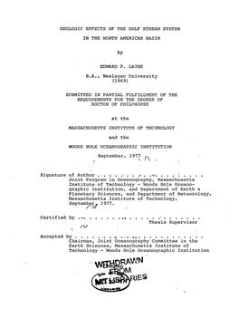 GEOLOGIC EFFECTS of the GULF STREAM SYSTEM in the NORTH AMERICAN BASIN by EDWARD P. LAINE BA, Wesleyan University