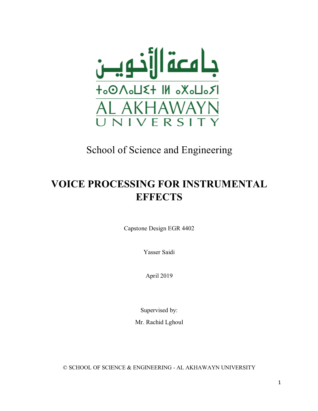 School of Science and Engineering VOICE PROCESSING FOR