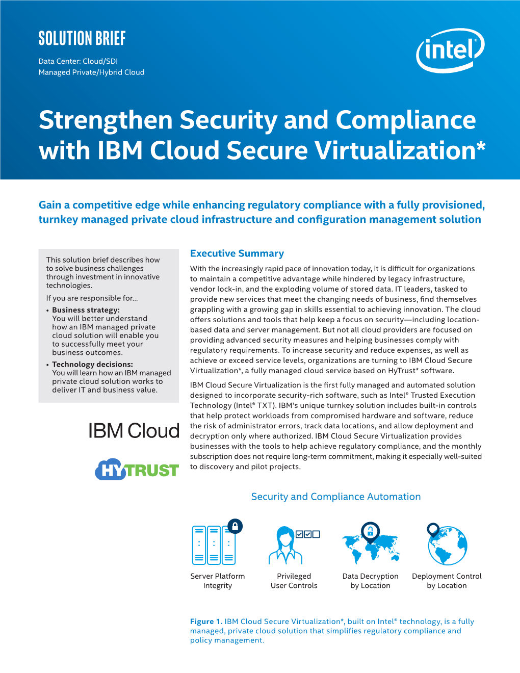 Strengthen Security and Compliance with IBM Cloud Secure Virtualization*