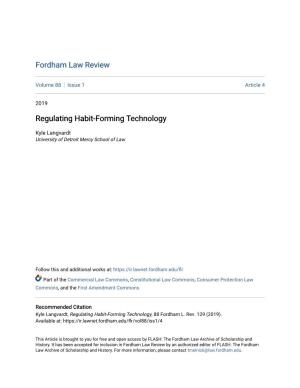 Regulating Habit-Forming Technology