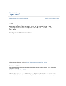 Maine Inland Fishing Laws, Open Water 1937 Revision Maine Department of Inland Fisheries and Game
