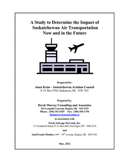 A Study to Determine the Impact of Saskatchewan Air Transportation Now and in the Future