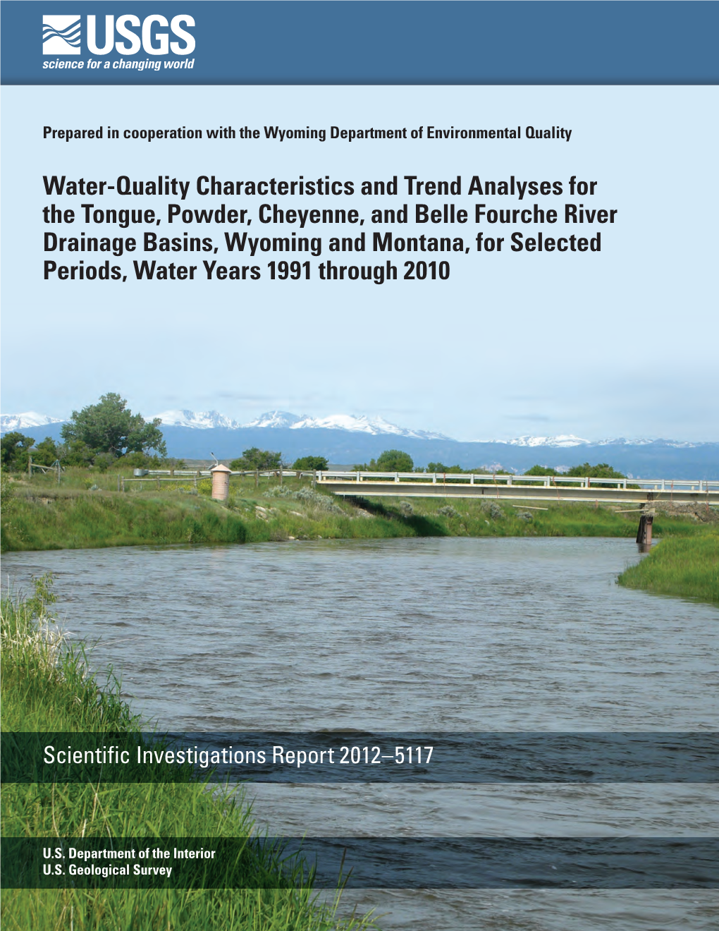 Water-Quality Characteristics and Trend Analyses for the Tongue, Powder, Cheyenne, and Belle Fourche River Drainage Basins, Wyom