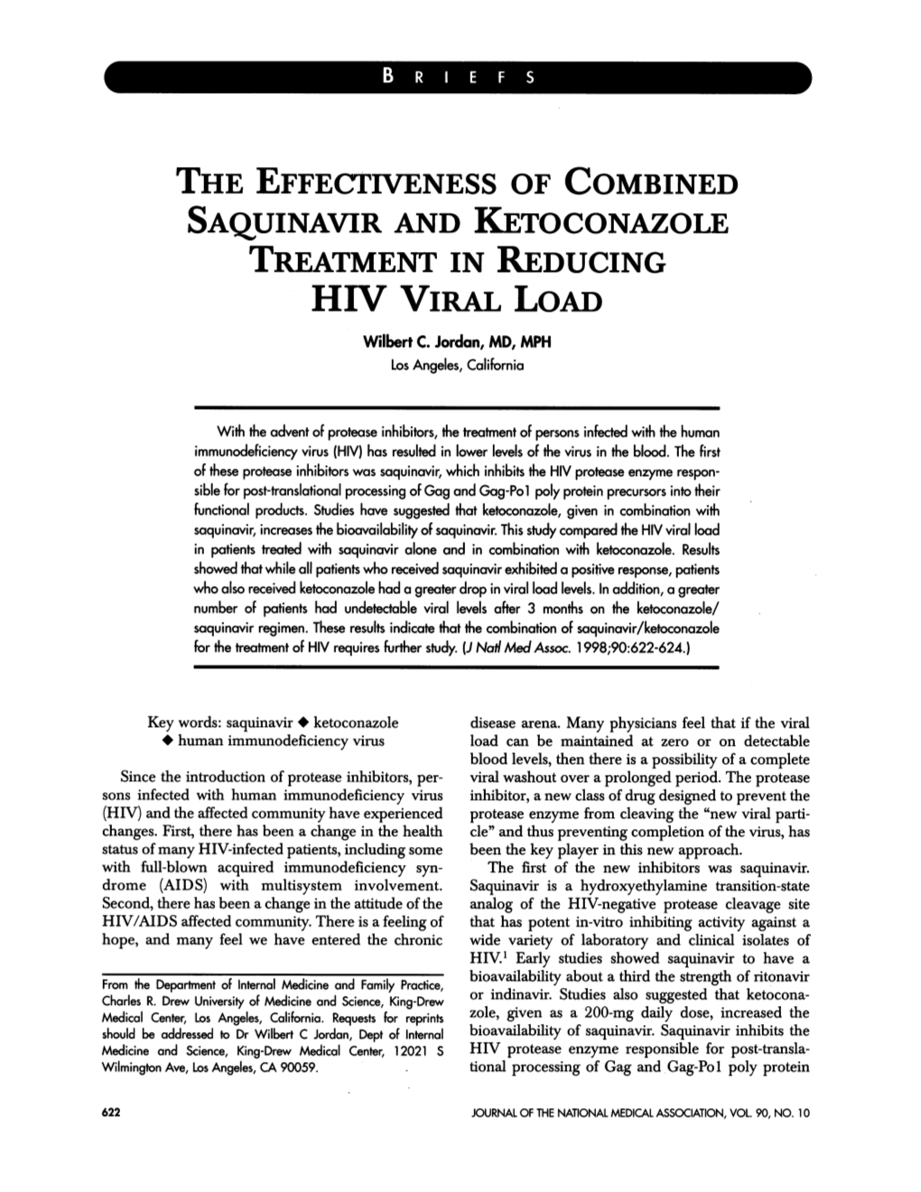 THE EFFECTIVENESS of COMBINED SAQUINAVIR and KETOCONAZOLE TREATMENT in REDUCING HIV VIRAL Load Wilbert C