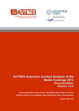 AUTNES Automatic Content Analysis of the Media Coverage 2013