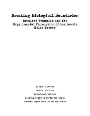 Breaking Biological Boundaries: Rosalind Franklin and the Experimental Foundation of the Double Helix Theory