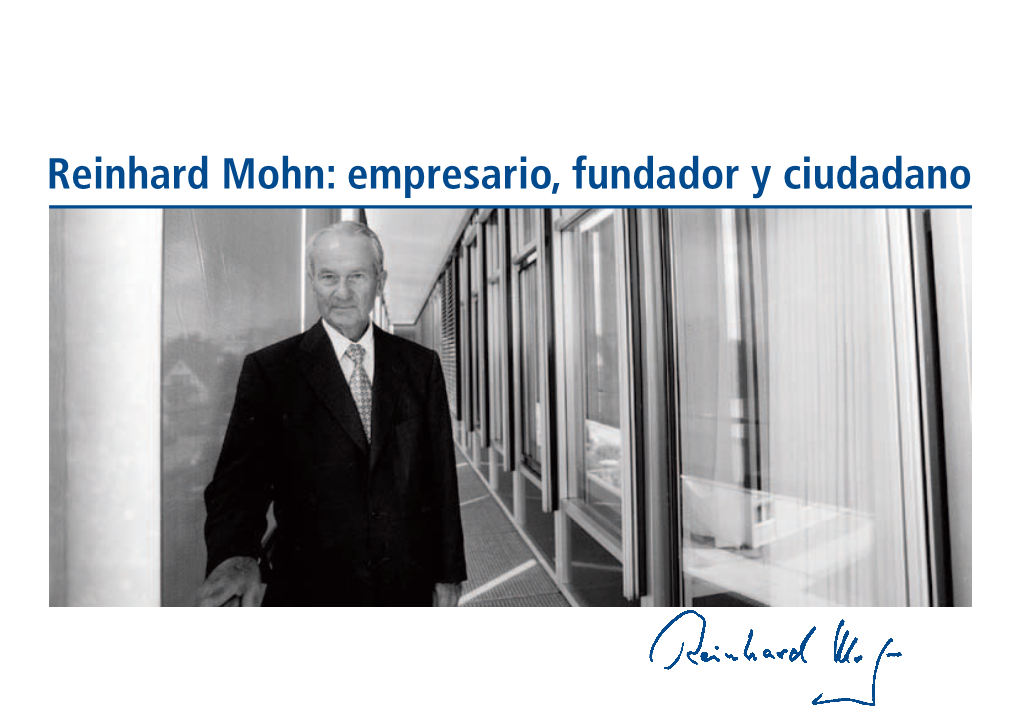 Reinhard Mohn: Empresario, Fundador Y Ciudadano 2 Reinhard Mohn: Empresario, Fundador Y Ciudadano