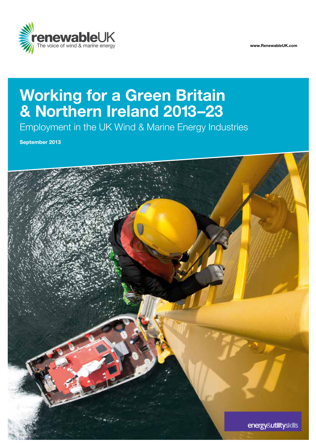 Working for a Green Britain & Northern Ireland 2013–23