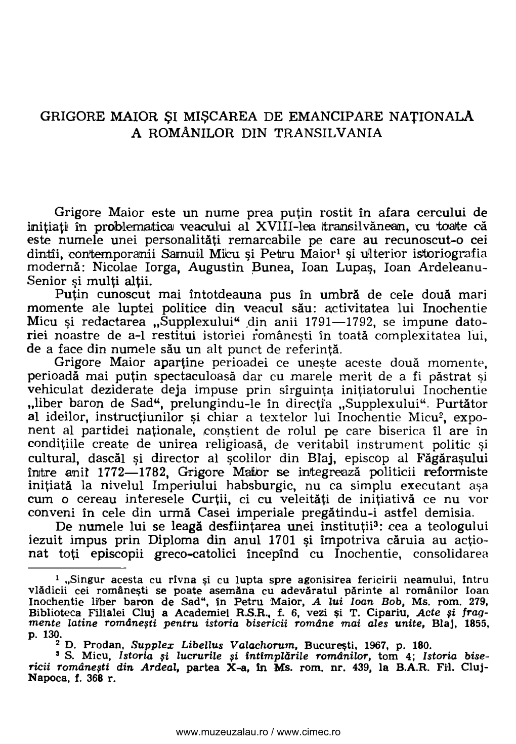 GRIGORE MAIOR ŞI MIŞCAREA DE EMANCIPARE NAŢIONALA a ROMANILOR DIN TRANSILVANIA Grigore Maior Este Un Nume Prea Puţin Rostit