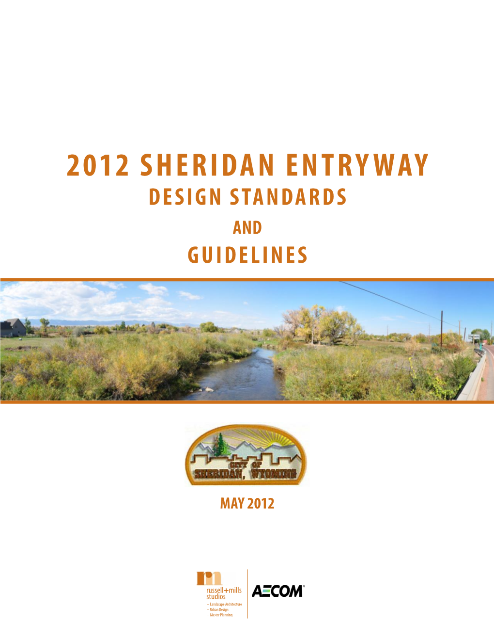 2012 Sheridan Entryway Design Standards and Guidelines
