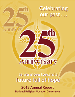 Celebrating Our Past . . . Future Full of Hope