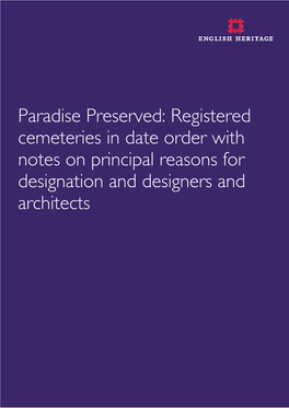 Paradise Preserved: Registered Cemeteries in Date Order with Notes on Principal Reasons for Designation and Designers and Architects