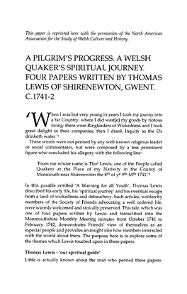 A Pilgrim's Progress. a Welsh Quaker's Spiritual Journey. Four Papers Written by Thomas Lewis of Shirenewton, Gwent