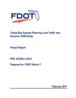 Tampa Bay Express Planning Level Traffic and Revenue (T&R) Study