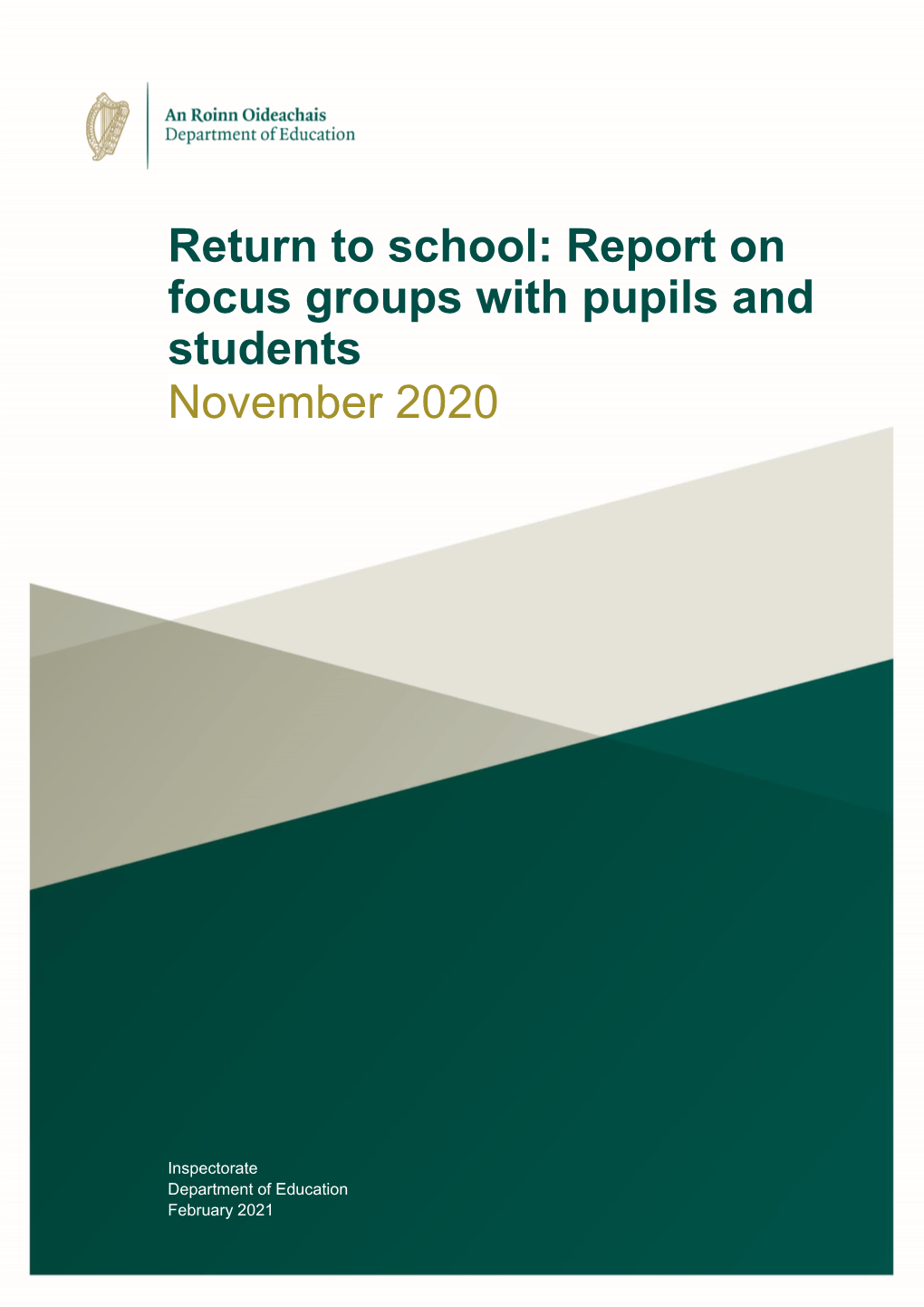 School: Report on Focus Groups with Pupils and Students November 2020