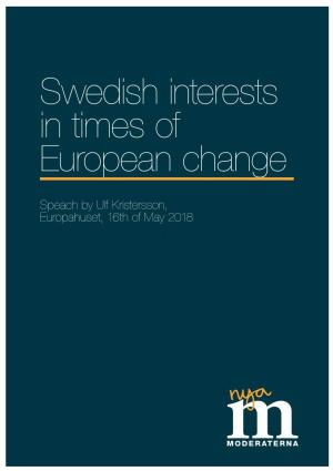 Swedish Interests in Times of European Change