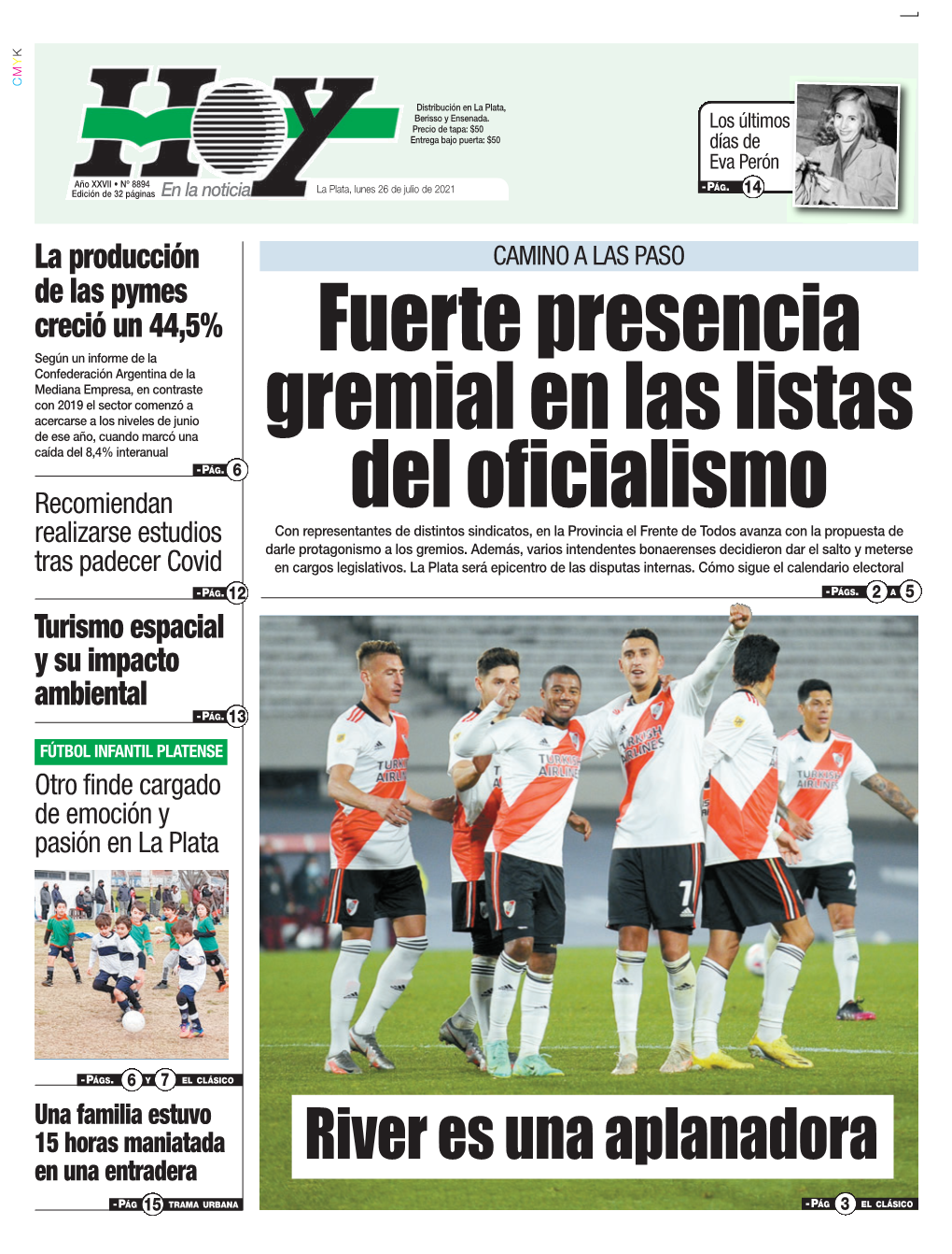 River Es Una Aplanadora Laplata, Lunes 26Dejulio De2021 Fuerte Presencia Del Oficialismo Entrega Bajo Puerta: $50 Precio De Tapa: $50 Berisso Y Ensenada