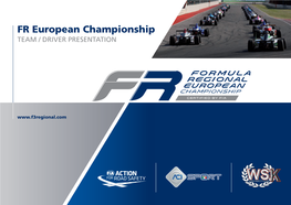 FR European Championship TEAM / DRIVER PRESENTATION