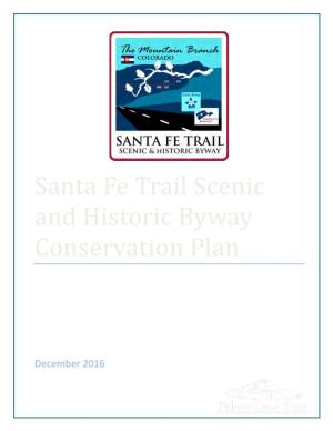 Santa Fe Trail Scenic and Historic Byway Conservation Plan Is the Result of Collaborative Work Between Many Individuals and Organizations