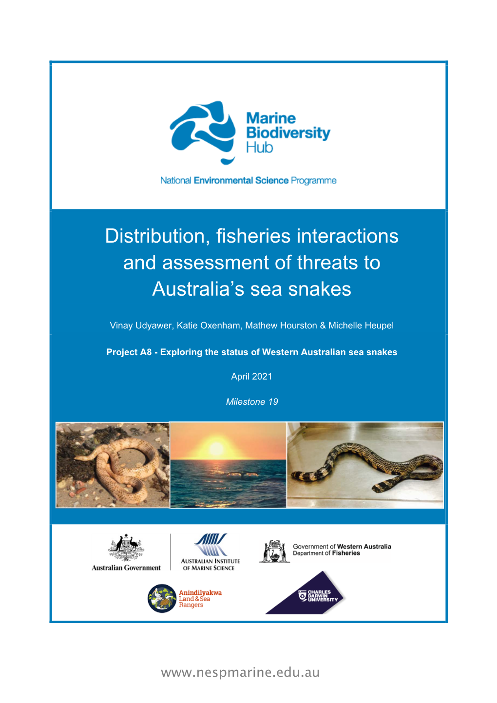 Distribution, Fisheries Interactions and Assessment of Threats to Australia's