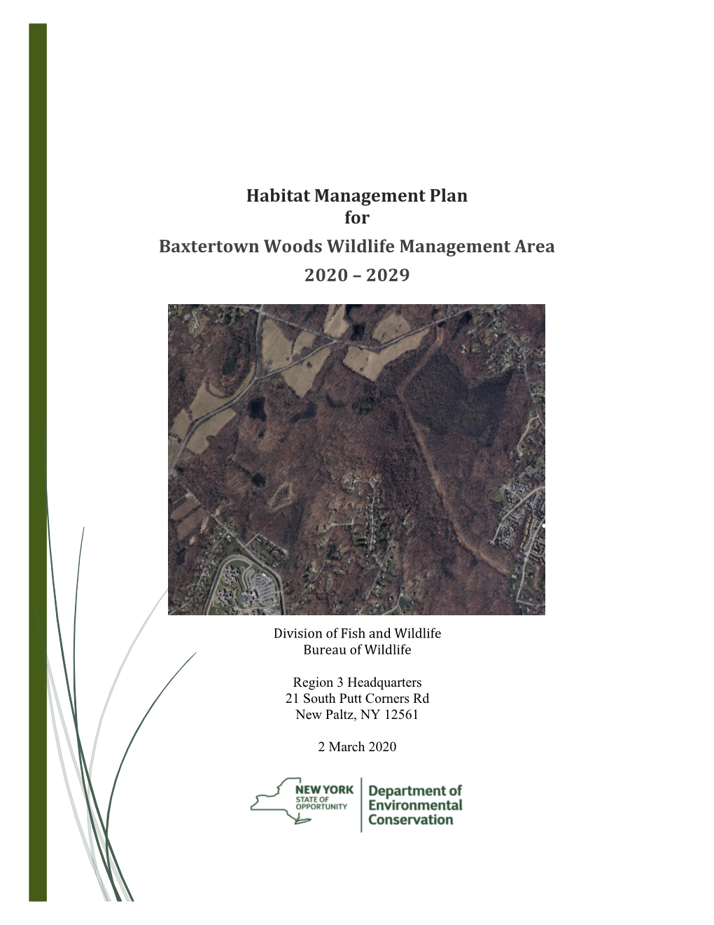 Habitat Management Plan for Baxtertown Woods Wildlife Management Area 2020 – 2029