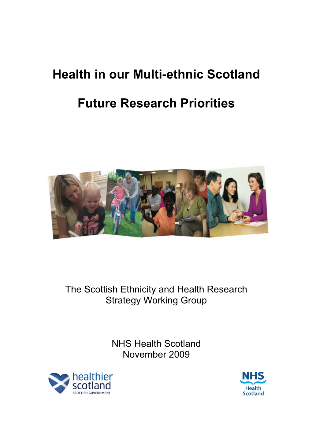 Health in Our Multi-Ethnic Scotland Future Research Priorities