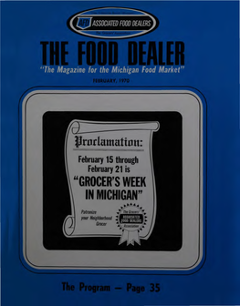 “ the Magazine for the Michigan Food Market" You’Ve Got a Lot to Live