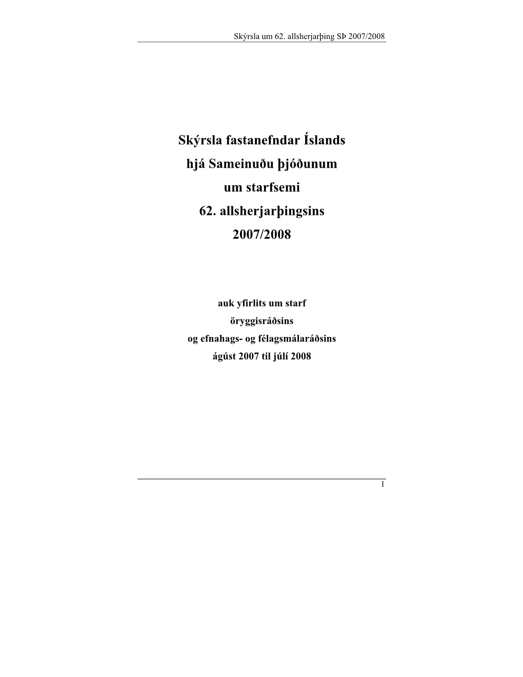 Skýrsla Fastanefndar Íslands Hjá Sameinuðu Þjóðunum Um Starfsemi 62