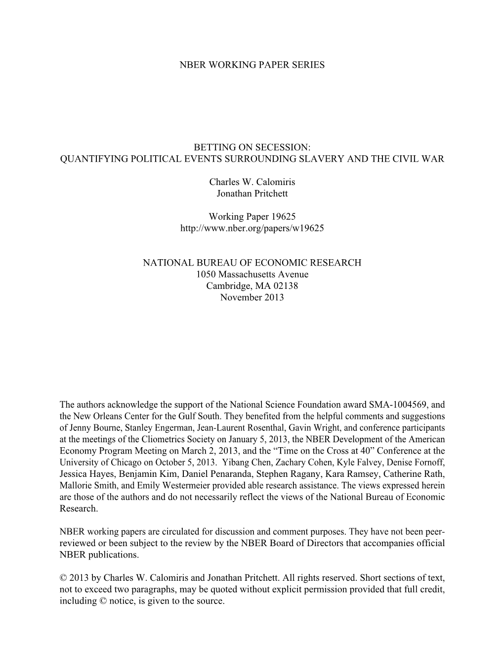 Nber Working Paper Series Betting on Secession
