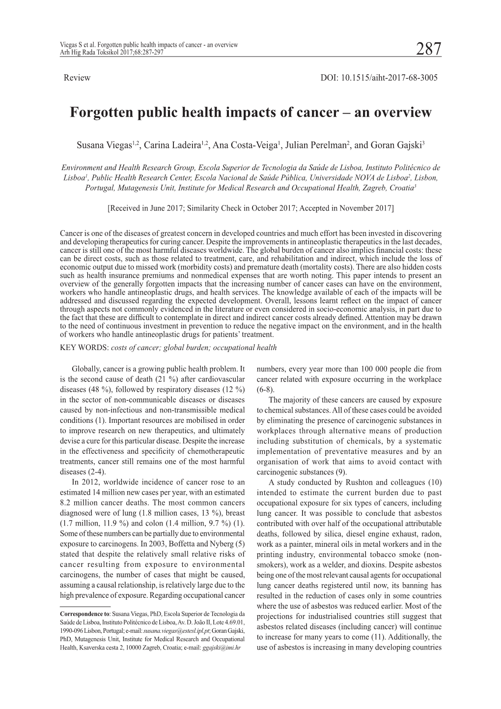 Forgotten Public Health Impacts of Cancer - an Overview Arh Hig Rada Toksikol 2017;68:287-297 287