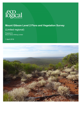 Mount Gibson Level 2 Flora and Vegetation Survey (Limited Regional)