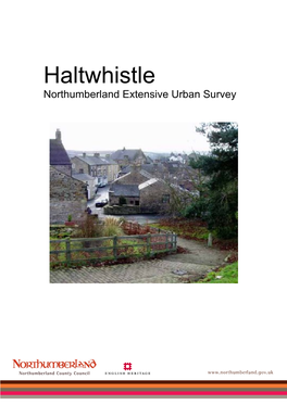 Haltwhistle : an Archaeological Assessment