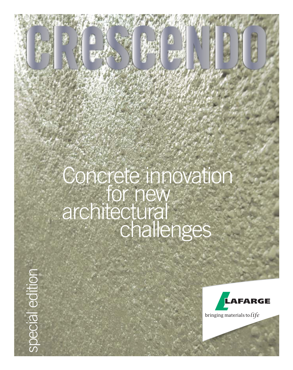Concrete Innovation for New Architectural Challenges
